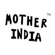 Mother India Mother India